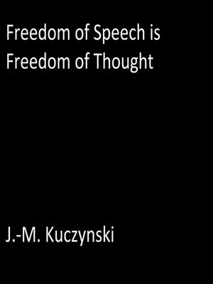 cover image of Freedom of Speech is Freedom of Thought